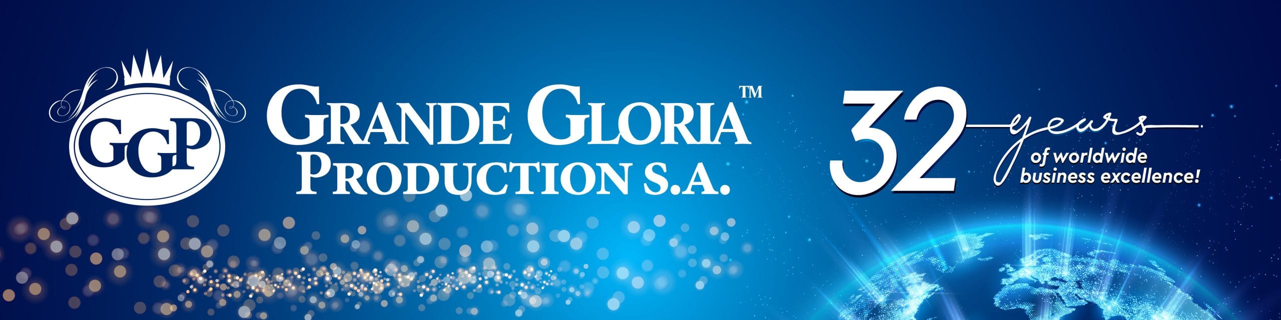 About Grande Gloria Production S.a. Grande Gloria Production Grande Gloria Production 32 Ani Activitate
